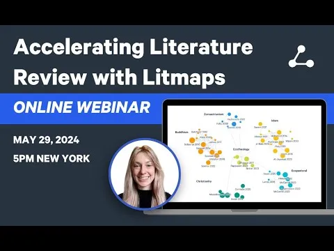 Accelerating Literature Review with Litmaps, May 2024 Webinar thumbnail