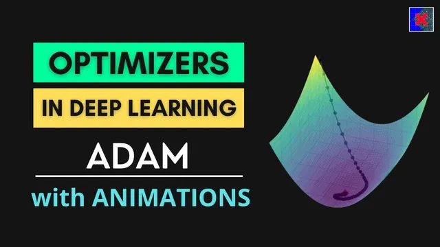 Adam Optimizer Explained in Detail with Animations | Optimizers in Deep Learning Part 5 thumbnail