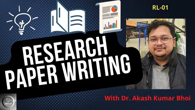 How to Write a Research paper? | Scopus/SCIE | eSupport for Research | RL-01 | 2022 | Dr. Akash Bhoi thumbnail