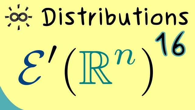 Distributions 16 | Distributions with Compact Support thumbnail