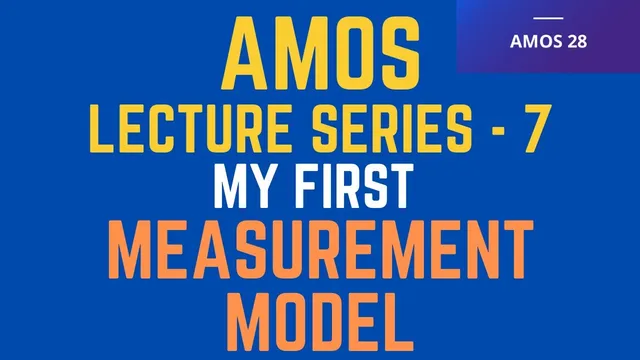 7. SEM | SPSS AMOS Lecture Series - Building a Basic Measurement Model in AMOS - Research Coach thumbnail