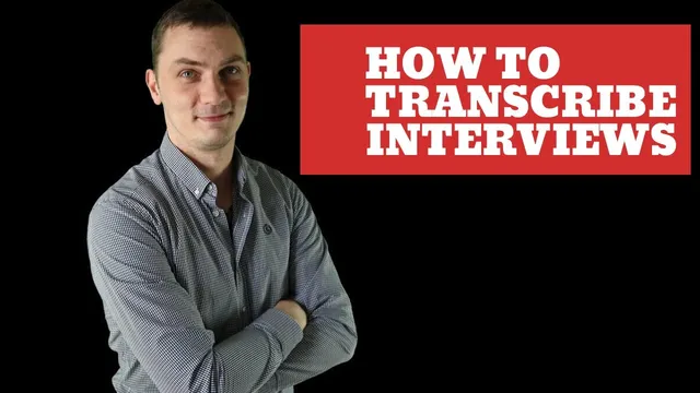 how to transcribe interviews thumbnail