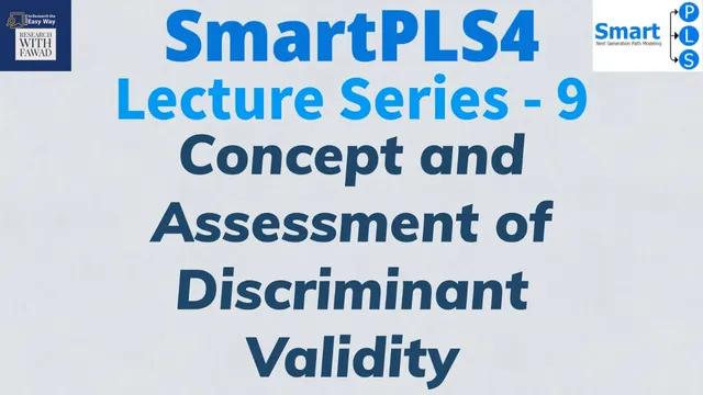 #SmartPLS4 Series 9 - How to Test Discriminant Validity? thumbnail