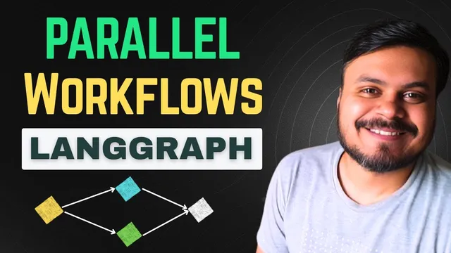 Parallel Workflows in LangGraph | Agentic AI using LangGraph | Video 6 | CampusX thumbnail