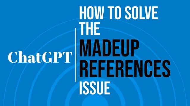 Incorrect References by #ChatGPT! Finding the Right References for Literature thumbnail