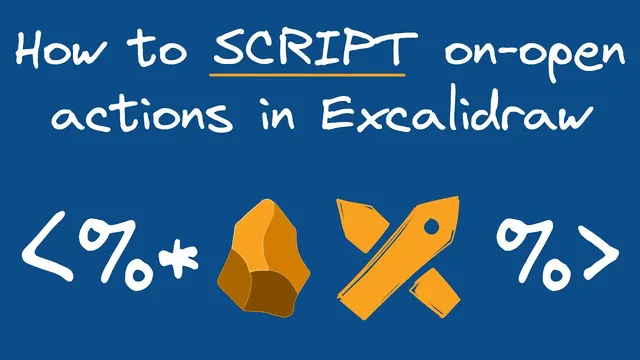 Excalidraw Scripting - How to Automate On-File-Open Actions in Obsidian thumbnail