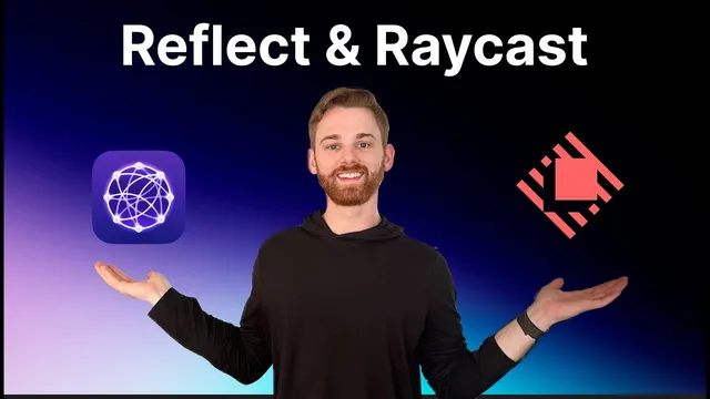 Raycast + Reflect (getting started) thumbnail