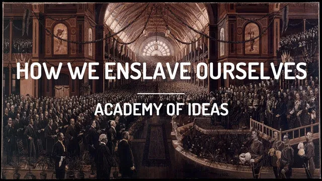 How We Enslave Ourselves thumbnail