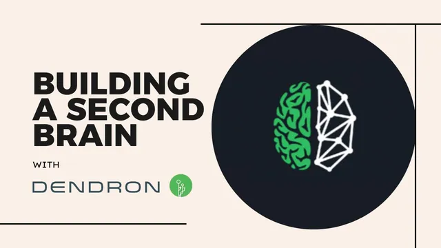 Building a Second Brain with Dendron thumbnail