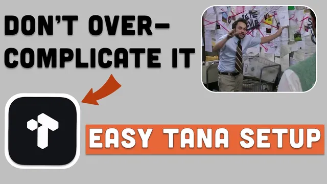 Why Complex Productivity Systems Fail (And How to Fix Yours in Tana) thumbnail