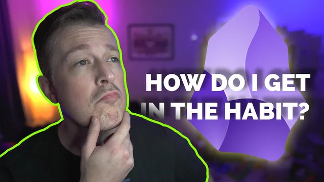 How To Use Obsidian: 4 Ways Of Getting Into The Habit thumbnail