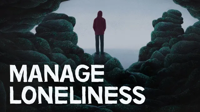 How Do We Manage Loneliness? thumbnail
