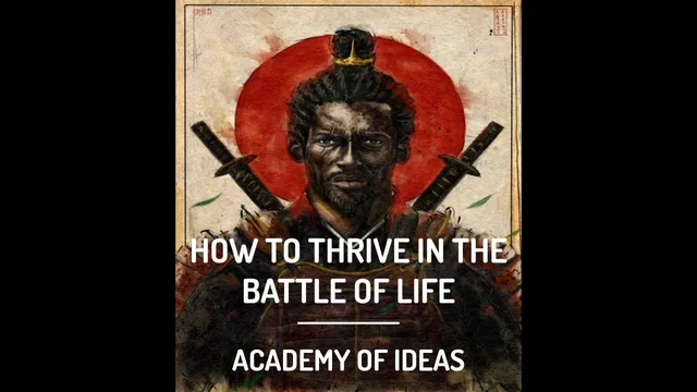 How to Thrive in the Battle of Life thumbnail