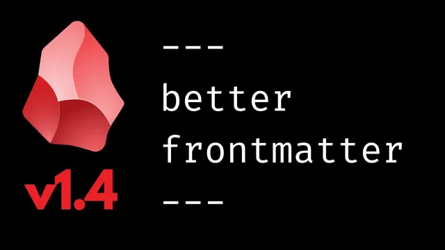 Obsidian properties in YAML frontmatter (v1.4 - OUT NOW!) thumbnail