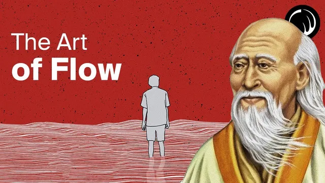 Taoism & the Art of Flow - The Philosophy of Lao Tzu thumbnail