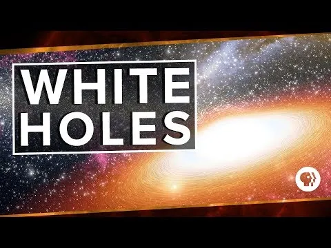 White Holes | Space Time thumbnail