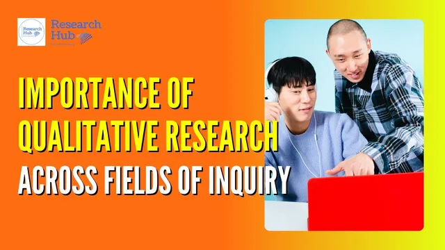Importance of Qualitative Research Across Fields of Inquiry - Practical Research 1 thumbnail