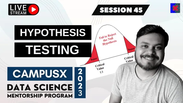 Session 45 - Hypothesis Testing Part 1 | DSMP 2023 thumbnail