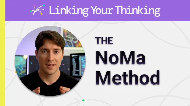 Stop note taking. Start note making: Learn the NoMa Method thumbnail
