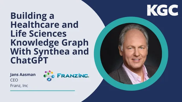 Building a Healthcare & Life Sciences Knowledge Graph with Synthea & ChatGPT — Franz, Inc | KGC 2023 thumbnail