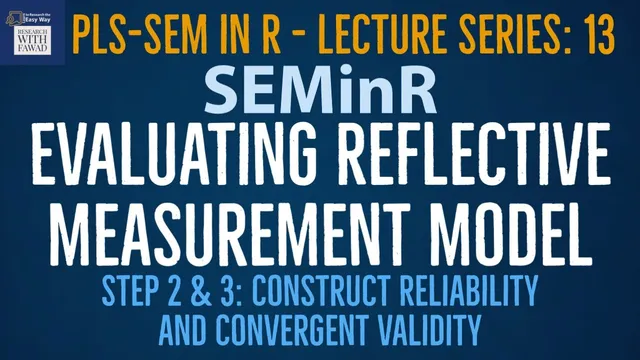 13. SEMinR Series - Reflective Model | Reliability and Convergent Validity thumbnail