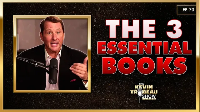 The 3 Books You MUST Read to Become Rich | The Kevin Trudeau Show Limitless | Ep. 70 thumbnail