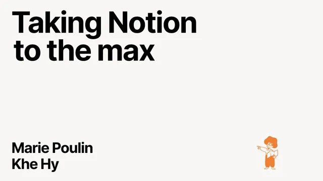 Block by Block 2022: Taking Notion to the max thumbnail