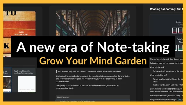 Mind Gardens: how to cultivate curiosity, grow in knowledge and produce new ideas (note-taking tips) thumbnail