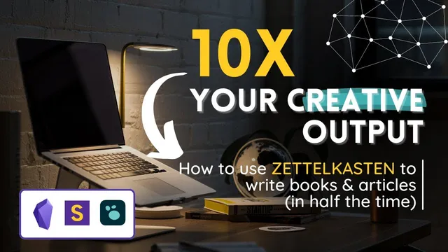 10X your creative OUTPUT | How to use a SECOND BRAIN to WRITE books and articles thumbnail