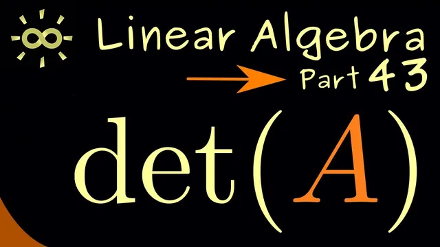 Linear Algebra 43 | Determinant (Overview) [dark version] thumbnail