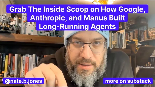 Grab the Inside Scoop on How Google, Anthropic, and Manus Built Long-Running AI Agents thumbnail