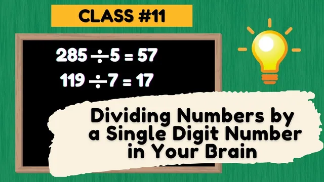 Mental Division Tricks | Dividing numbers by a one-digit number in brain | Mental Math - Class #11 thumbnail
