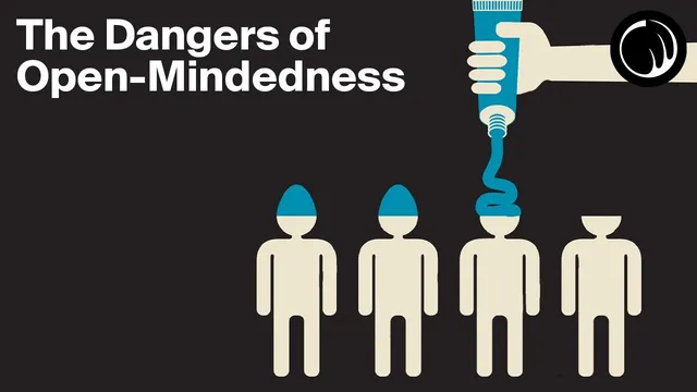 Why Being Open-Minded Is Ruining Your Life thumbnail