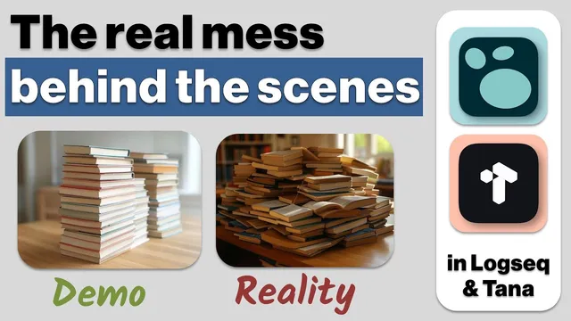 The real mess behind the scenes of my Logseq & Tana tutorials thumbnail