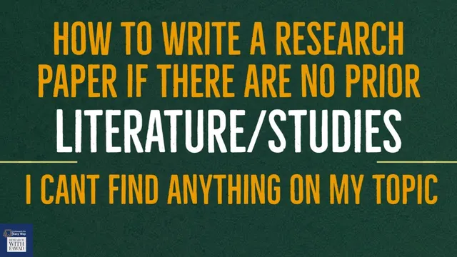 How to Write Literature Review with no Existing Literature/Research Studies? thumbnail