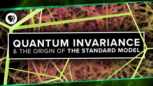 Quantum Invariance & The Origin of The Standard Model thumbnail