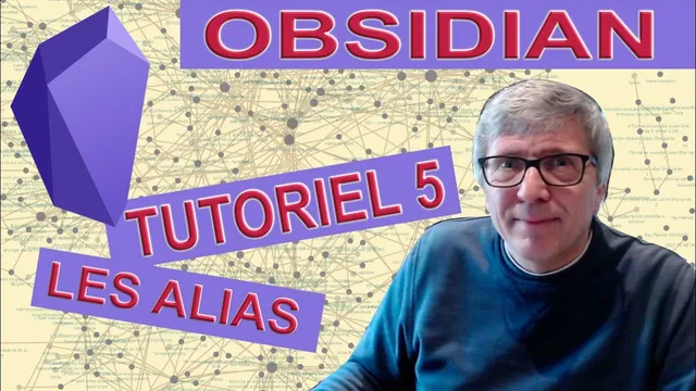 tutoriel obsidian en français, créer des alias pour faciliter les recherches thumbnail