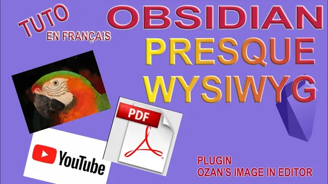 Tuto Obsidian en français plugin Ozan image in editor - rendre le mode édition plus WYSIWYG thumbnail