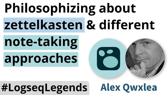 Philosophizing about zettelkasten & different note-taking approaches Alex Qwxlea thumbnail