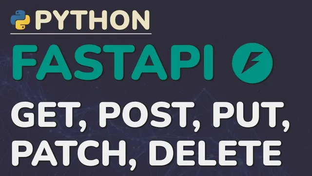 Python FastAPI Tutorial (Part 6): Completing CRUD - Update and Delete (PUT, PATCH, DELETE) thumbnail
