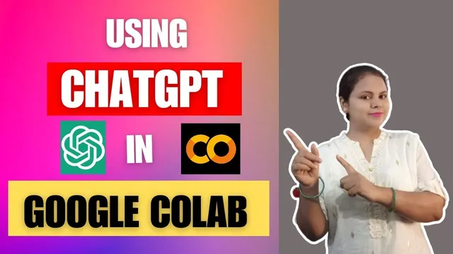 Using ChatGpt in Google Colab | Learn python with chatgpt and Google Colab thumbnail