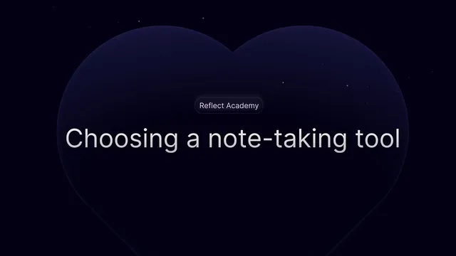 Reflect Academy: Choosing the right note-taking tool thumbnail