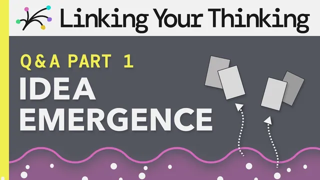 Idea Emergence Q&A Part 1: How to Create MOCs, How to use Tags & Folders thumbnail