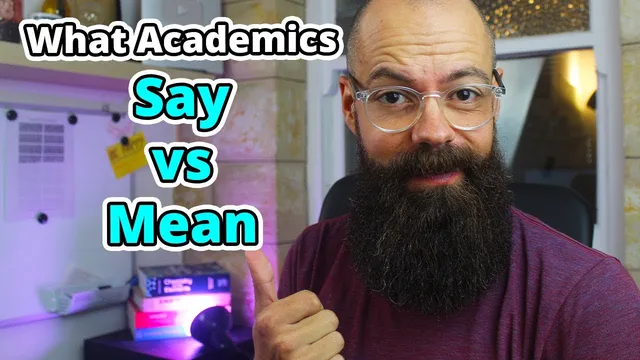What Academics Say vs What They Mean: The Hidden Messages in Academic Jargon thumbnail