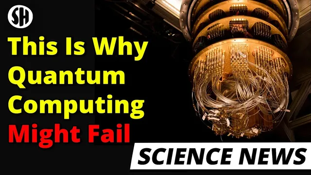 These Physicists Believe Quantum Computers Will Never Work thumbnail