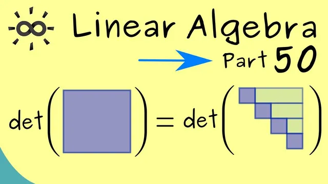 Linear Algebra 50 | Gaussian Elimination for Determinants thumbnail