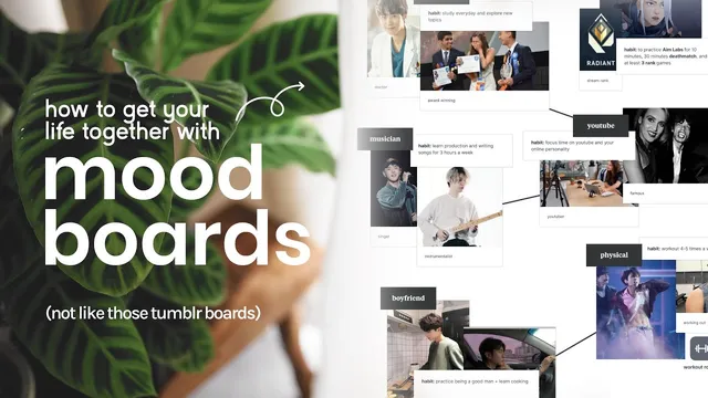 how to get your life together using mood boards (not like those tumblr boards) thumbnail