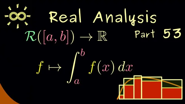 Real Analysis 53 | Riemann Integral - Properties [dark version] thumbnail