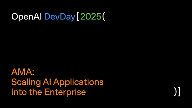 AMA: Scaling AI Applications into the Enterprise thumbnail