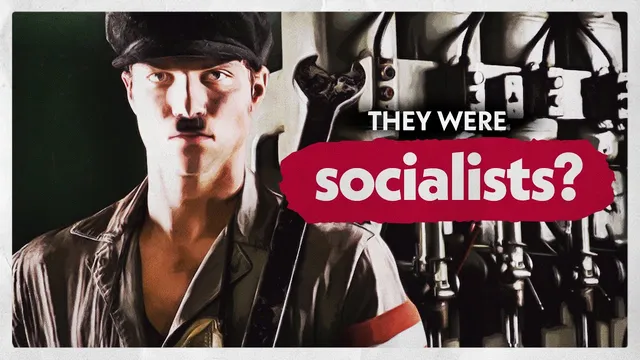 Were The Nazis Socialist? thumbnail